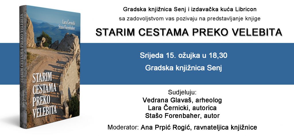 PROMOCIJA KNJIGE “STARIM CESTAMA PREKO VELEBITA”