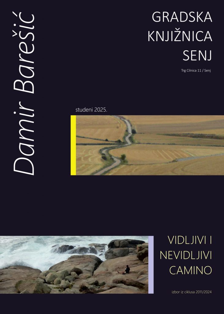 OTVORENJE IZLOŽBE FOTOGRAFIJA „VIDLJIVI I NEDIVLJIVI CAMINO“  DAMIRA BAREŠIĆA-najava